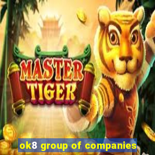 ok8 group of companies